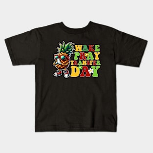 IVF Pineapple Infertility Wake Pray Transfer Day Kids T-Shirt